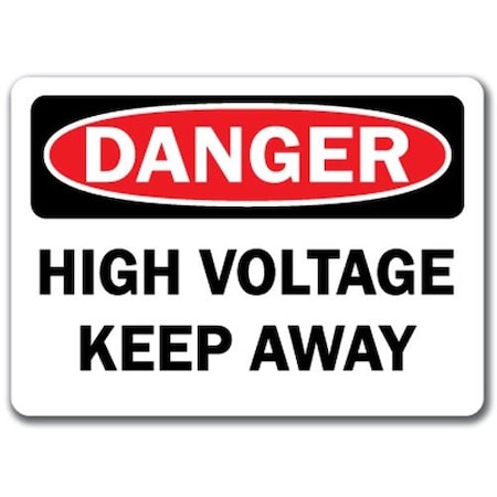 Signmission Safety Sign, 14 in Height, Plastic, High Voltage Keep Away DS-High Voltage Keep Away